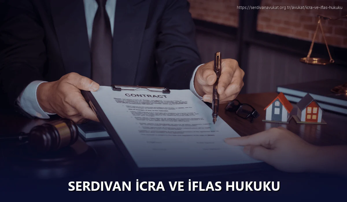 Serdivan İcra ve İflas Hukuku