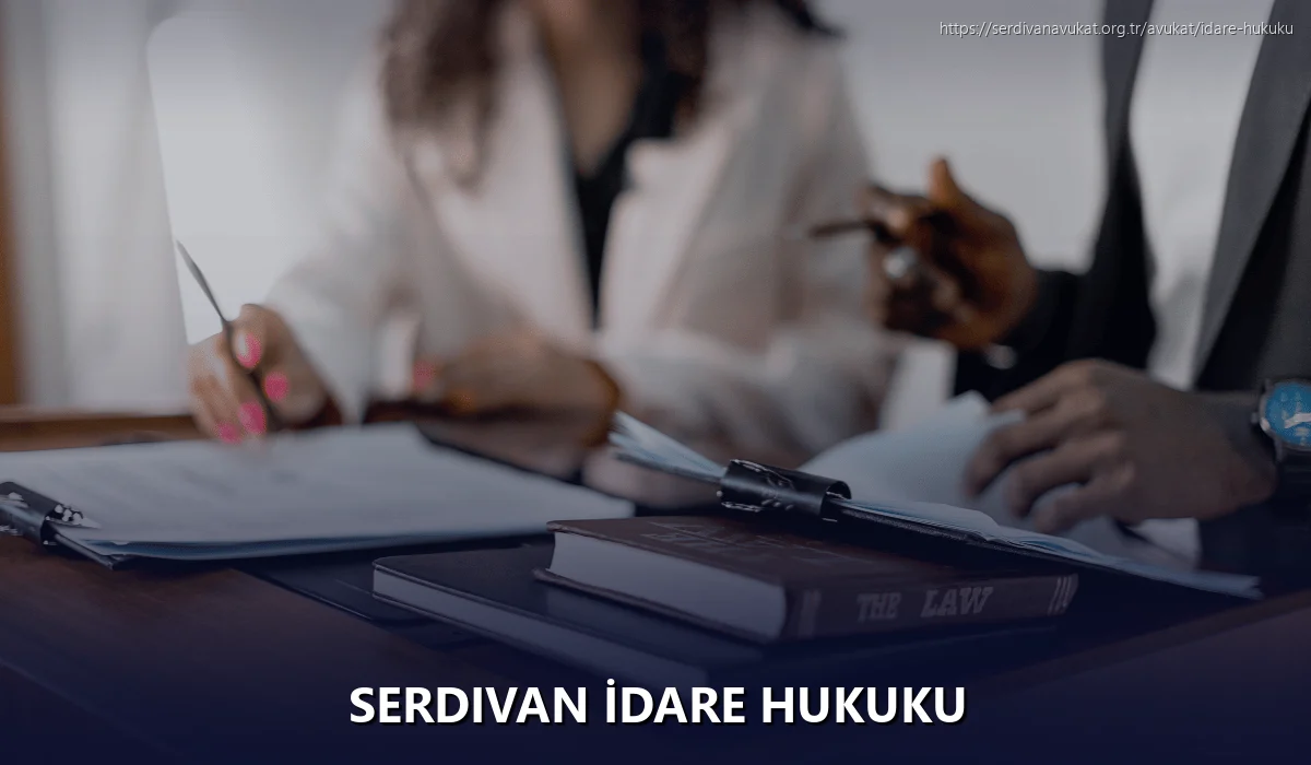 Serdivan İdare Hukuku