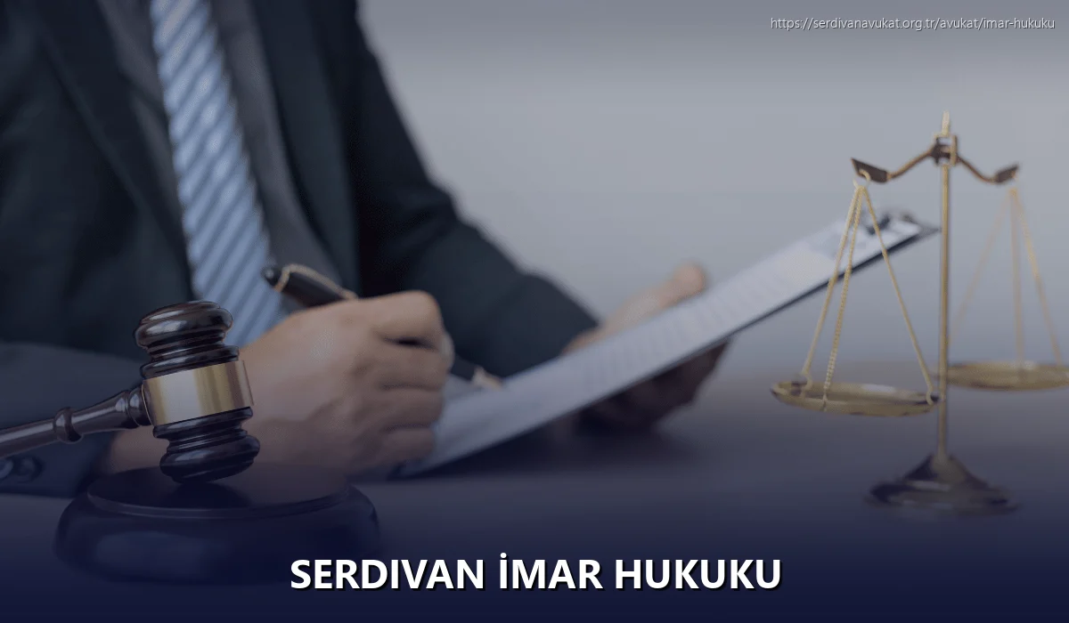 Serdivan İmar Hukuku