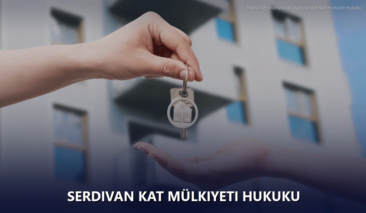 Serdivan Kat Mülkiyeti Hukuku