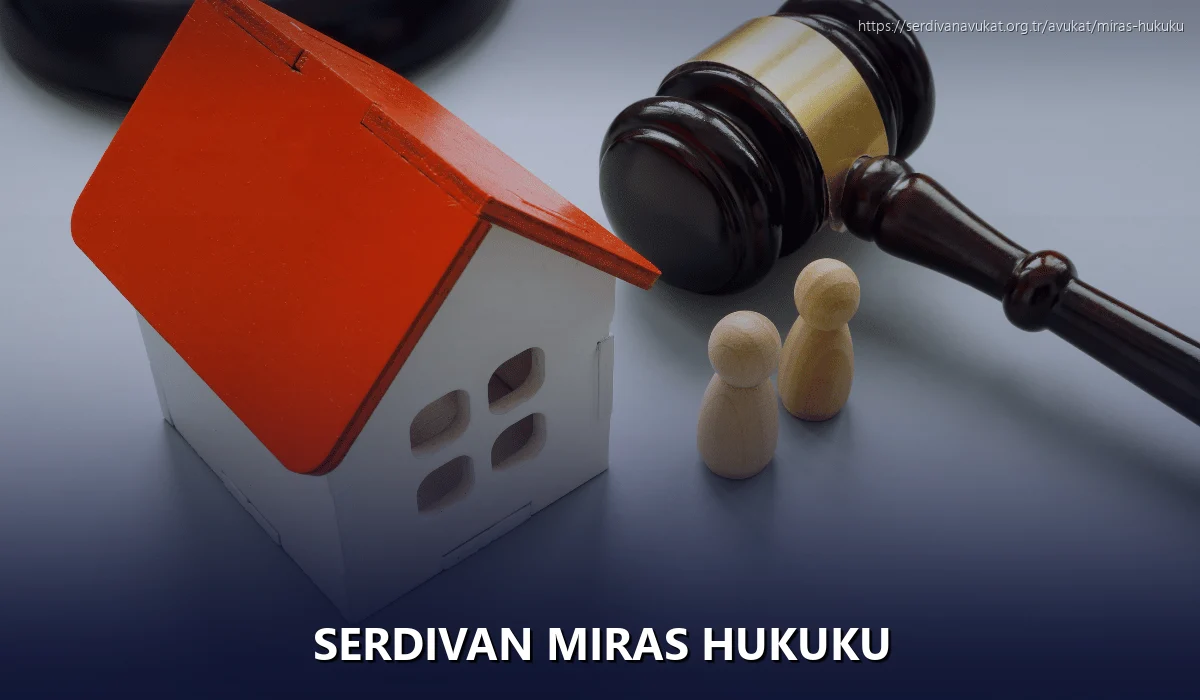 Serdivan Miras Hukuku